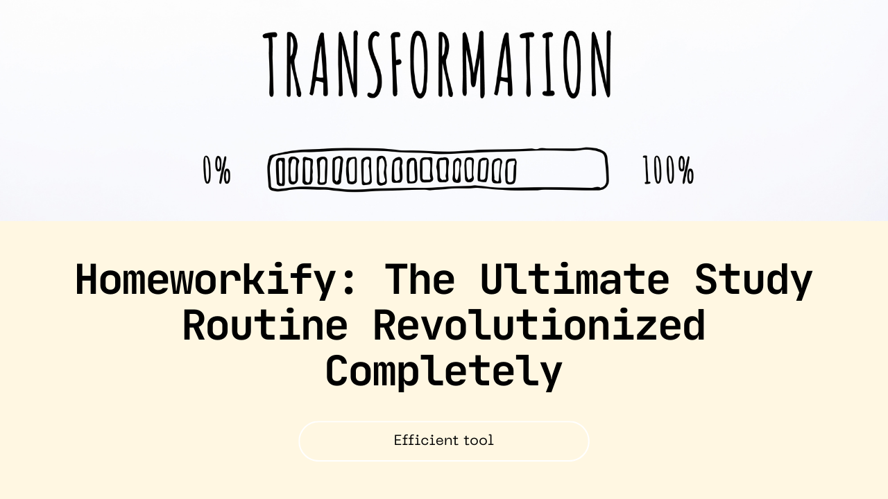 Revolutionize Your Study Routine with Homeworkify: An In-Depth Review