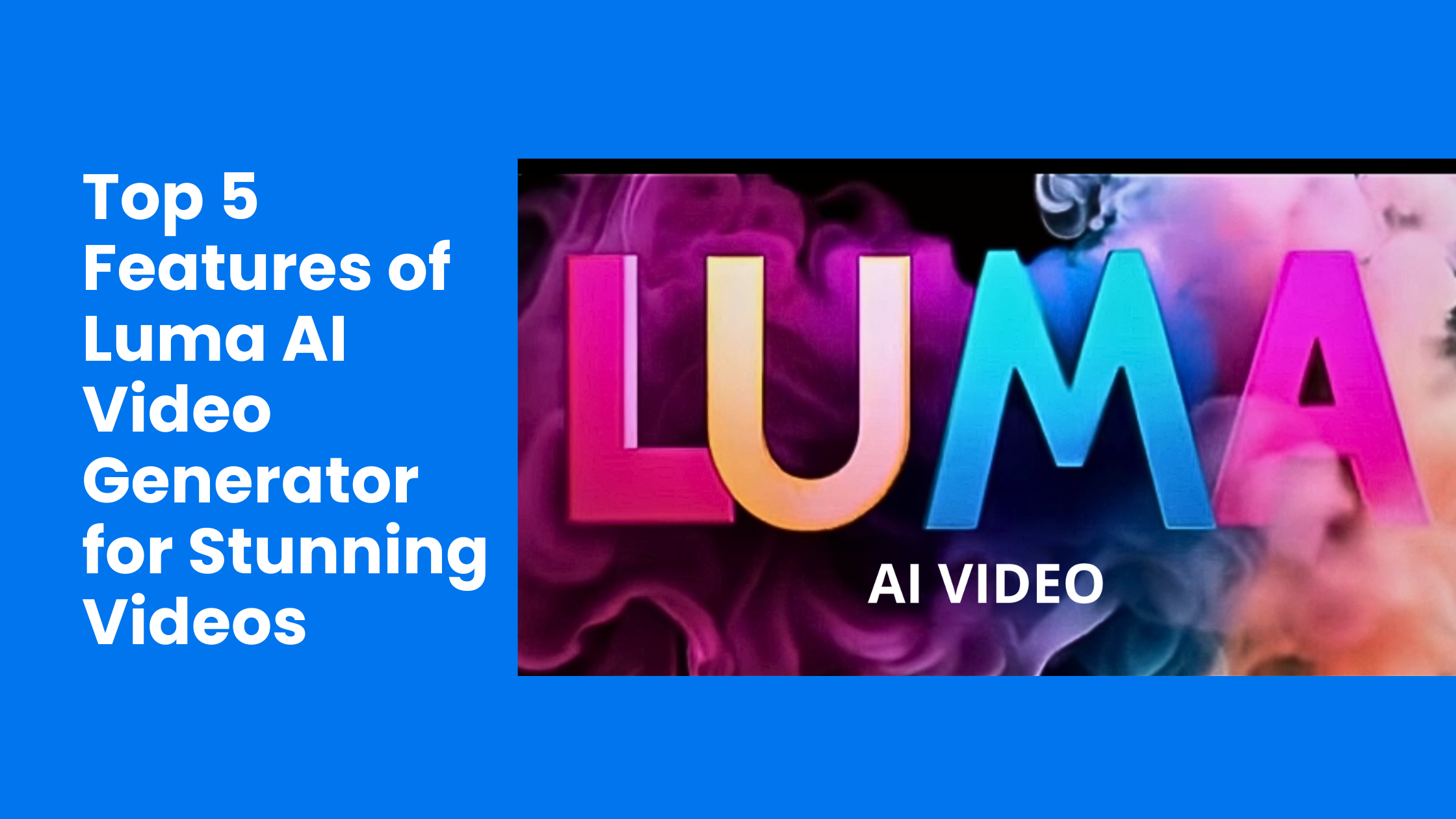 Luma AI Video Generator