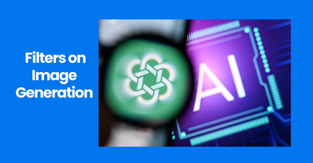 Filters on Image Generation