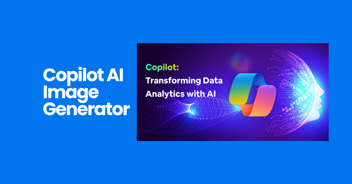 Copilot AI Image Generator: Transform Ideas into Visuals Fast