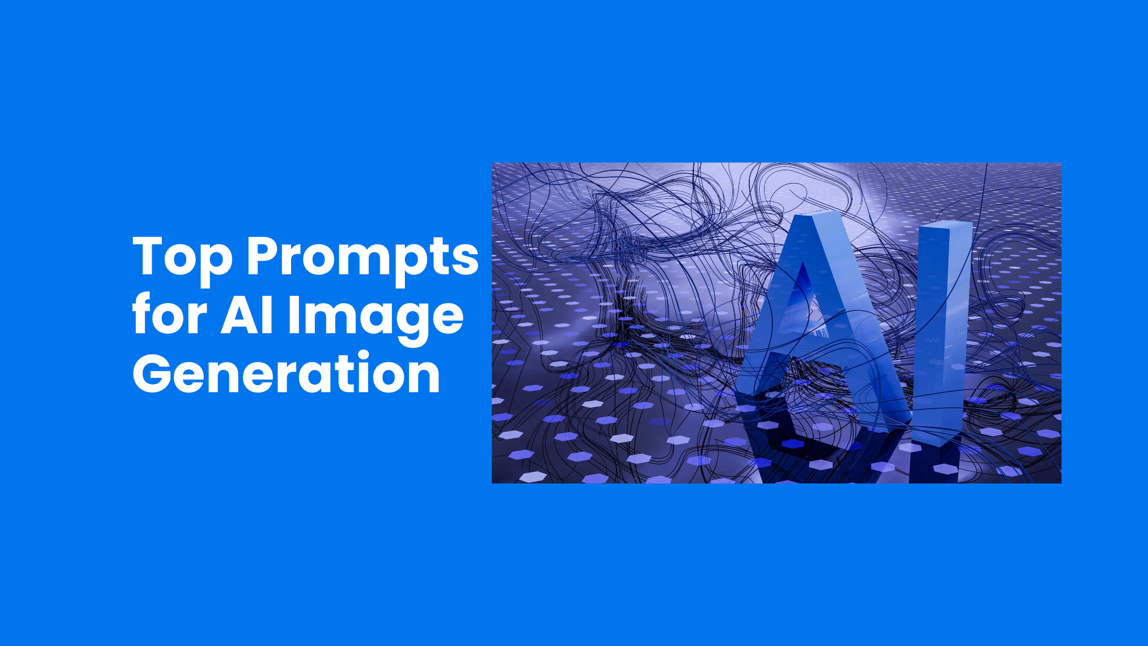 Top Prompts for AI Image Generation