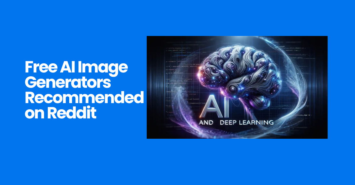 Free AI Image Generators Recommended on Reddit