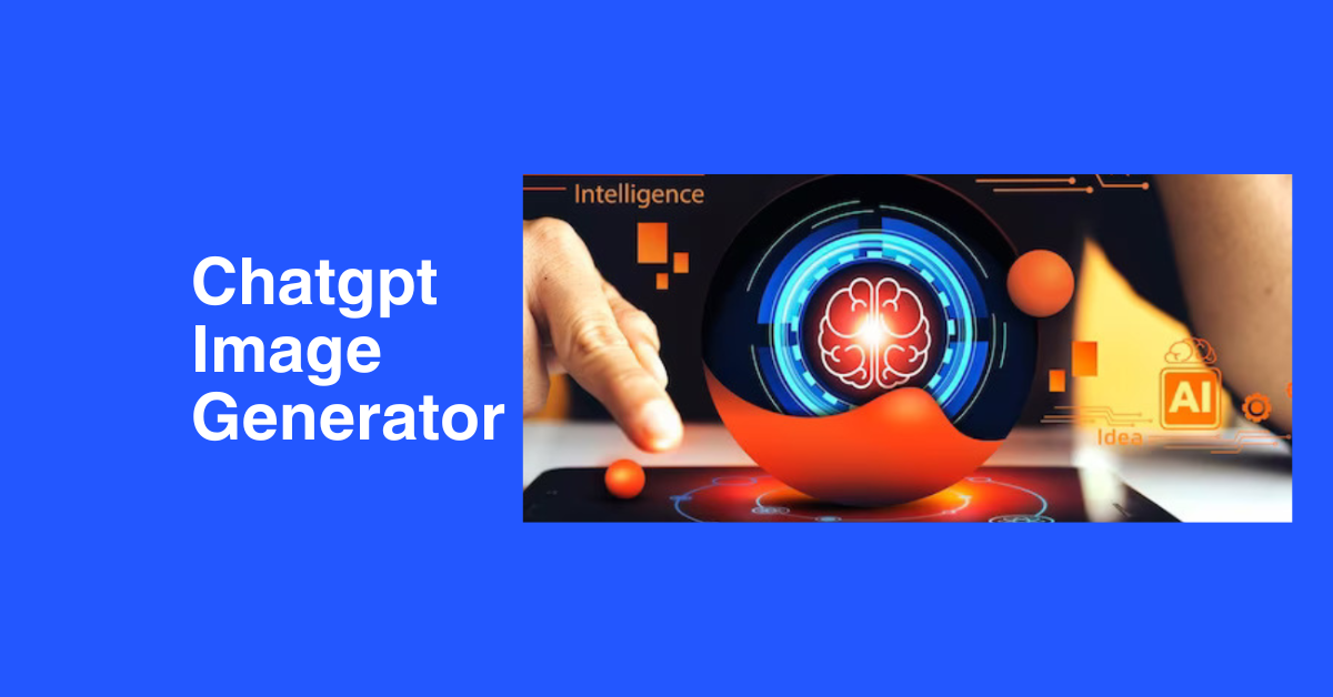 ChatGPT Image Generator: Turn Ideas into Stunning Visuals