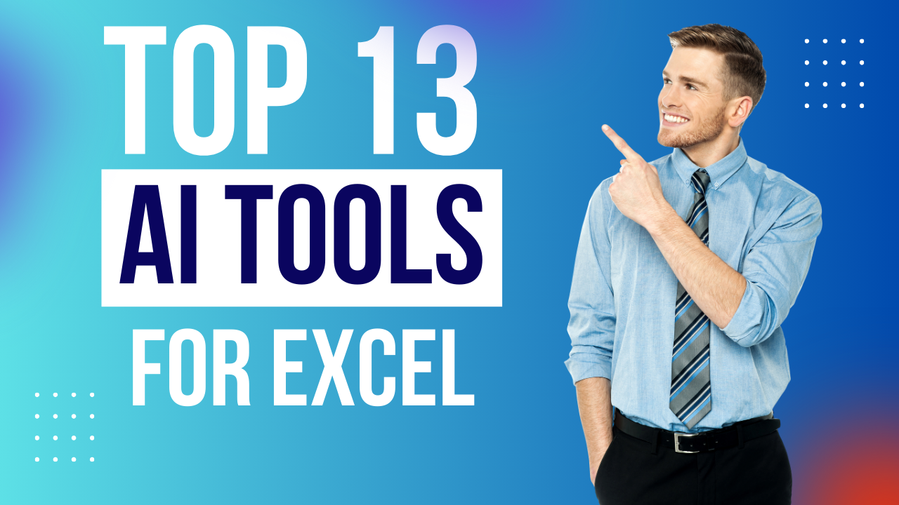 Top AI Tools For Excel Sheets