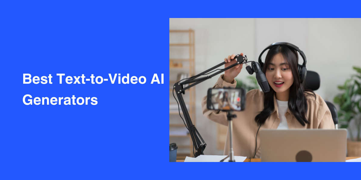 13 Top AI Text-to-Video Generators for 2025