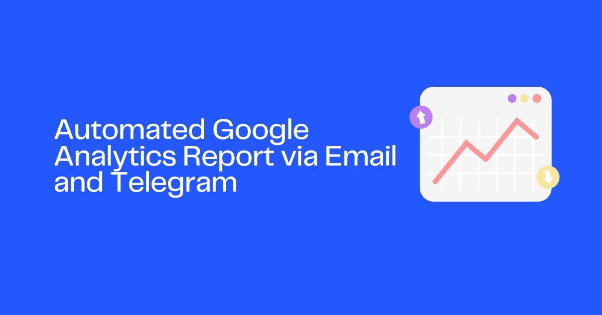 Automated Google Analytics Report