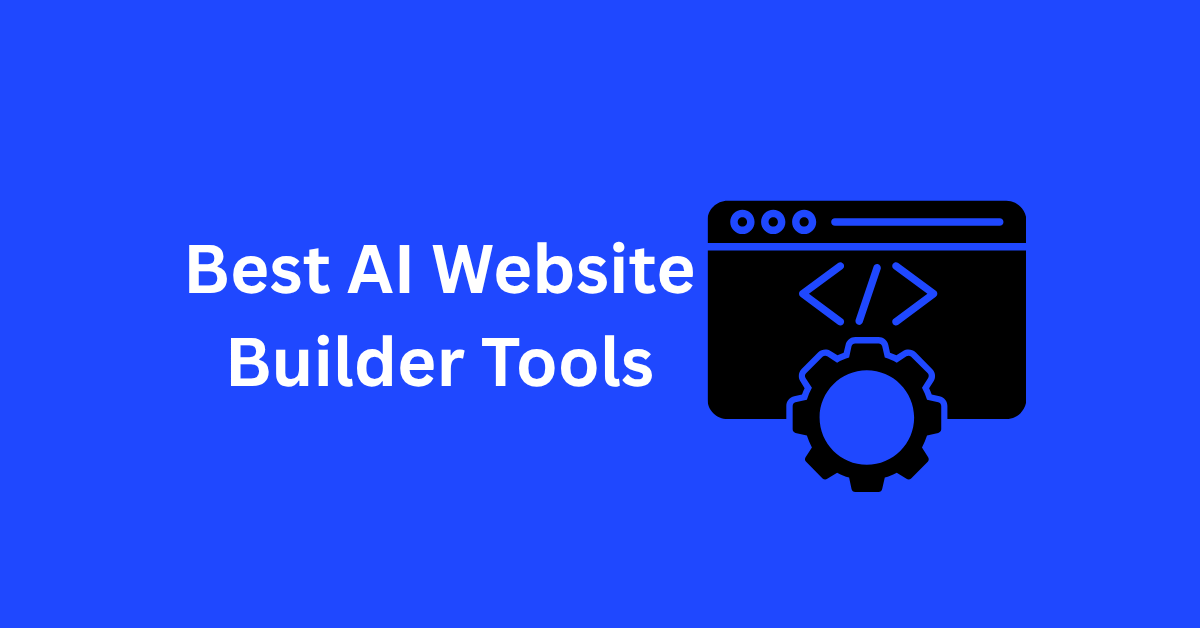 Best AI Website Builder Tools