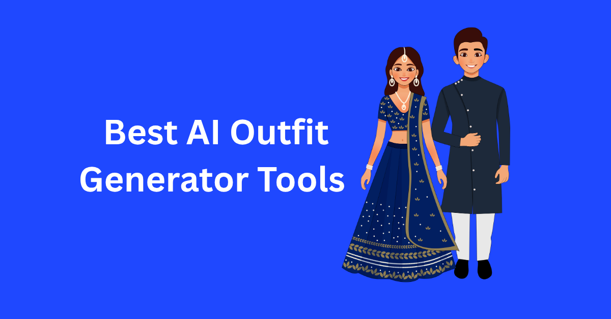 Best AI Outfit Generator Tools