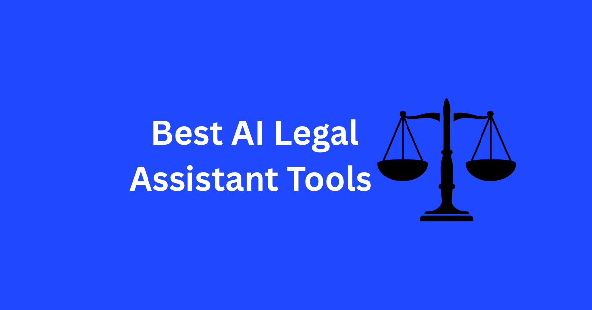Best AI Legal Assistant Tools