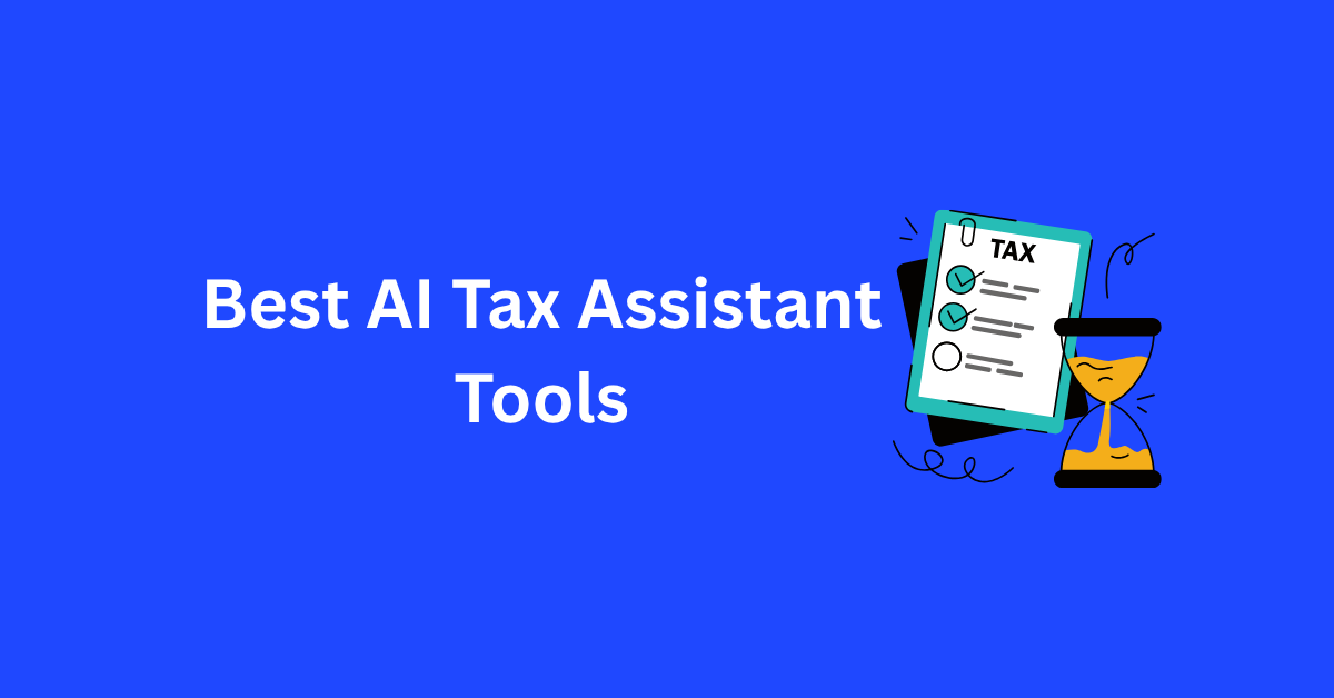 Best AI Tax Assistant Tools