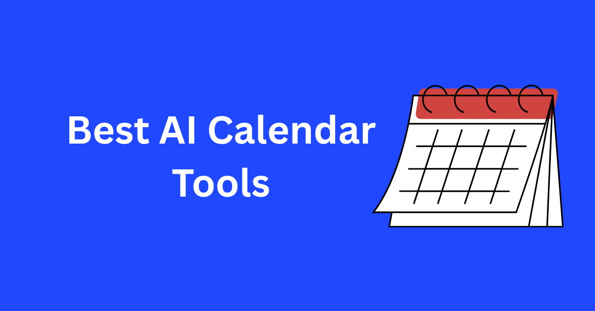 Best AI Calendar Tools