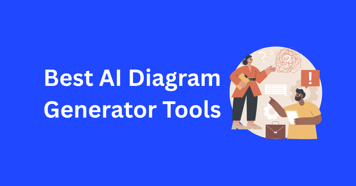 Best AI Diagram Generator Tools