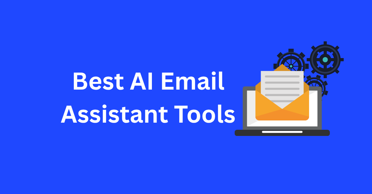Best AI Email Assistant Tools