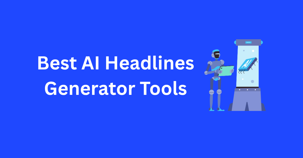 Best AI Headlines Tools