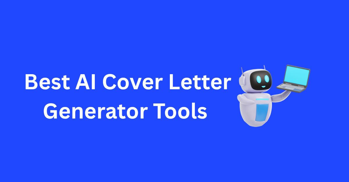 Best AI Cover Letter Generator Tools