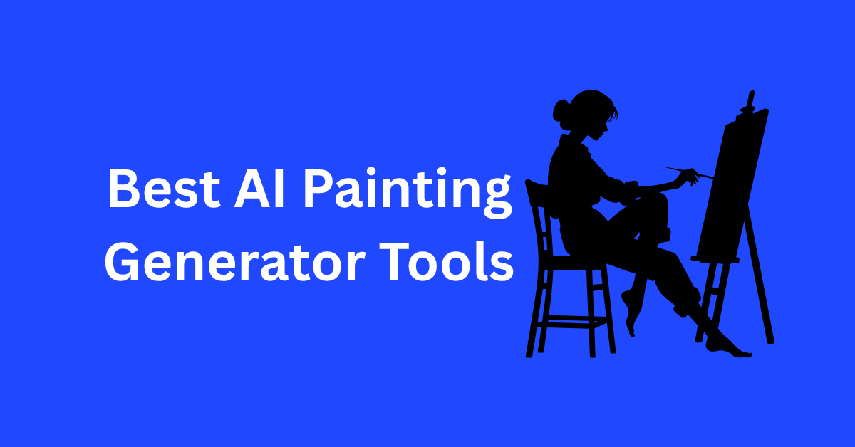 Best AI Painting Generator Tools
