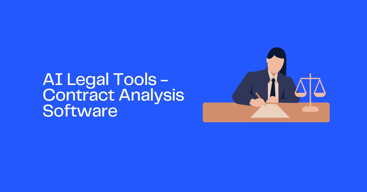 AI Legal Tools - Contract Analysis Software