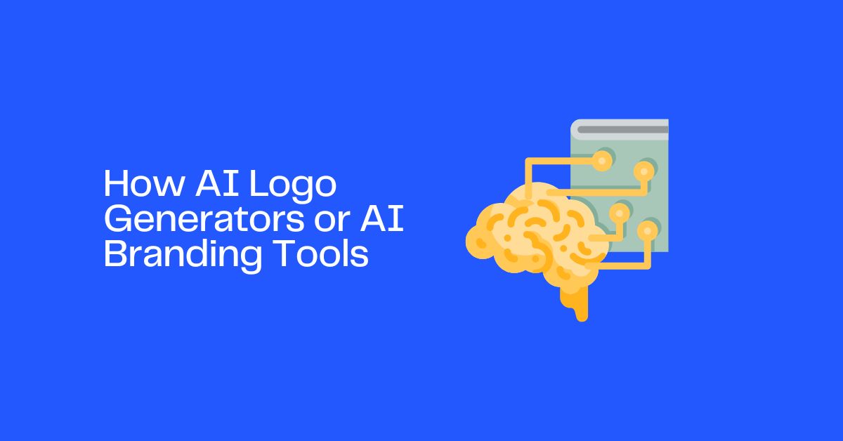 How AI Logo Generators or AI Branding Tools Are Transforming Brand Identity