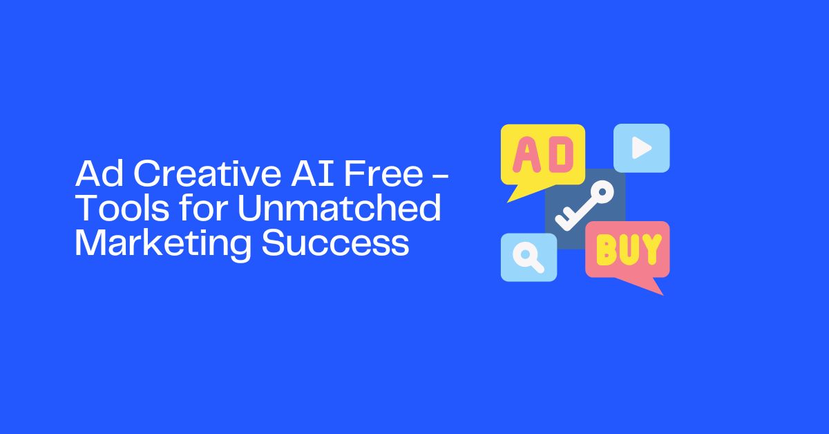 Ad Creative AI Free - Tools for Unmatched Marketing Success