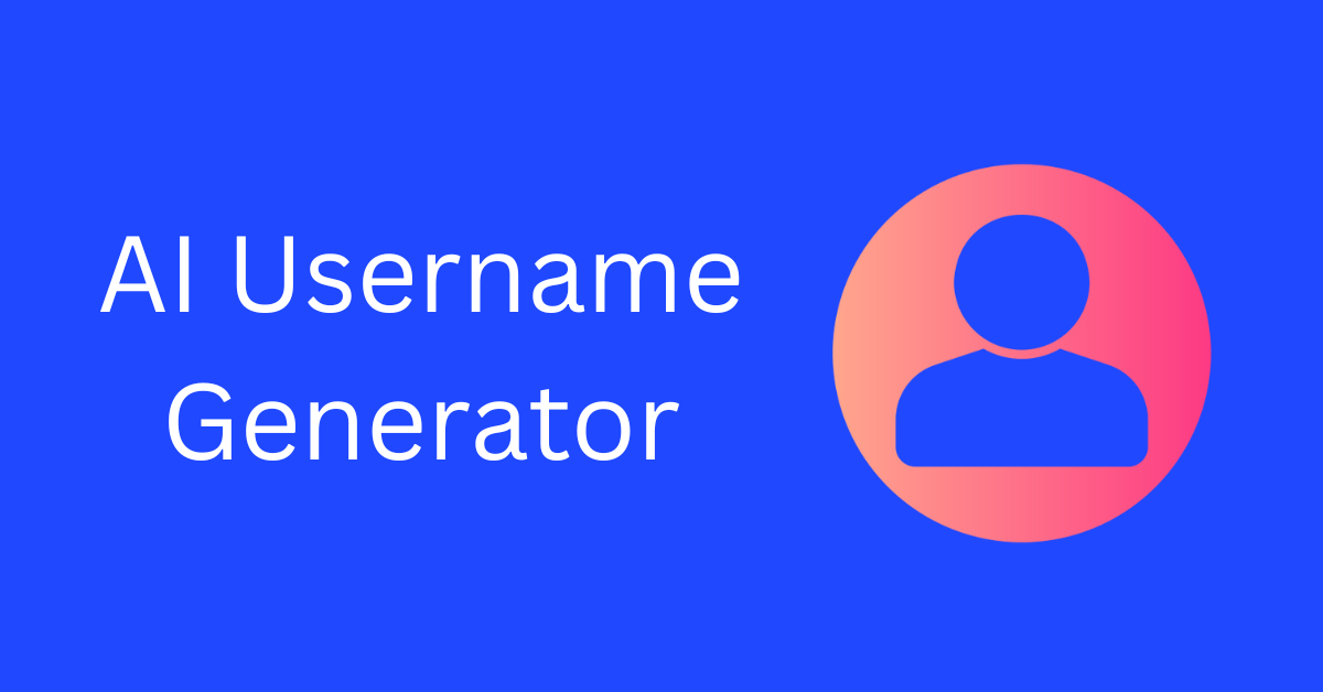 Best AI Username Generator Tools