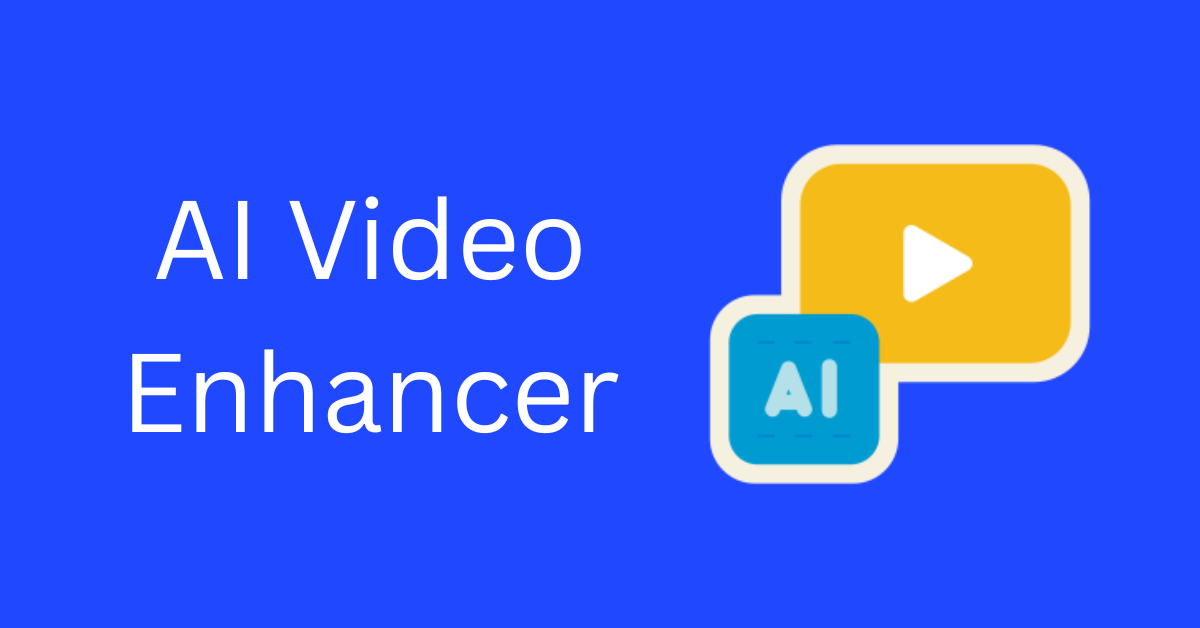 AI Video Enhancer