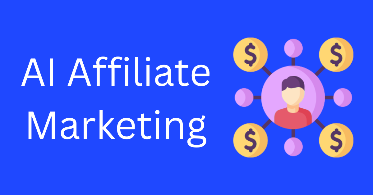 AI Affiliate Marketing