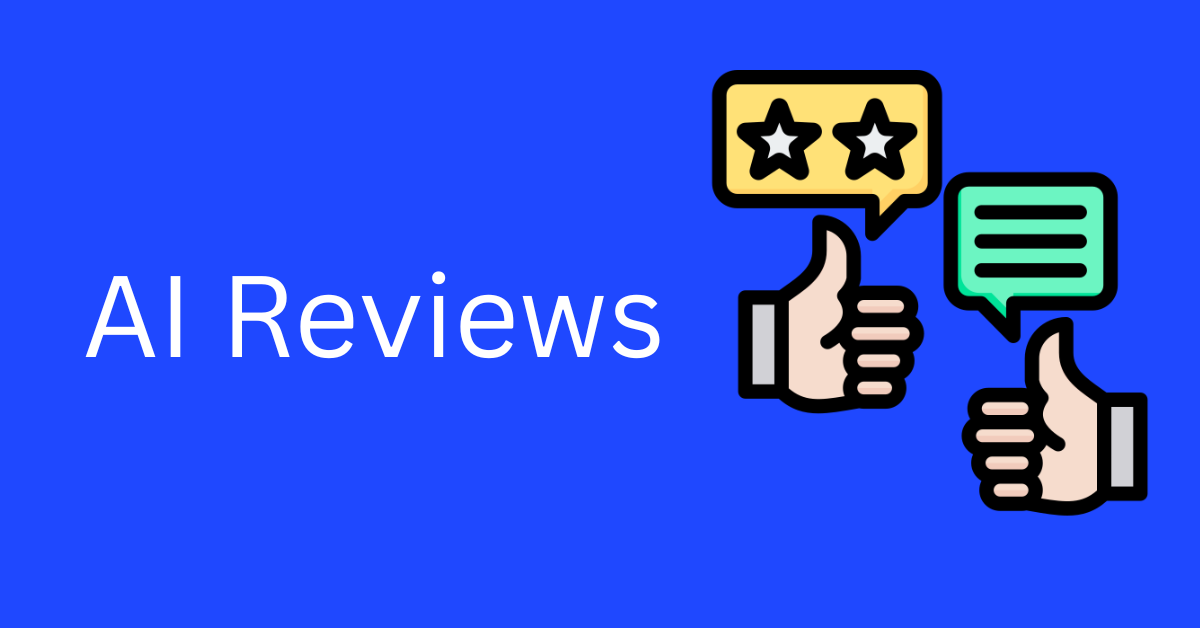 AI Reviews