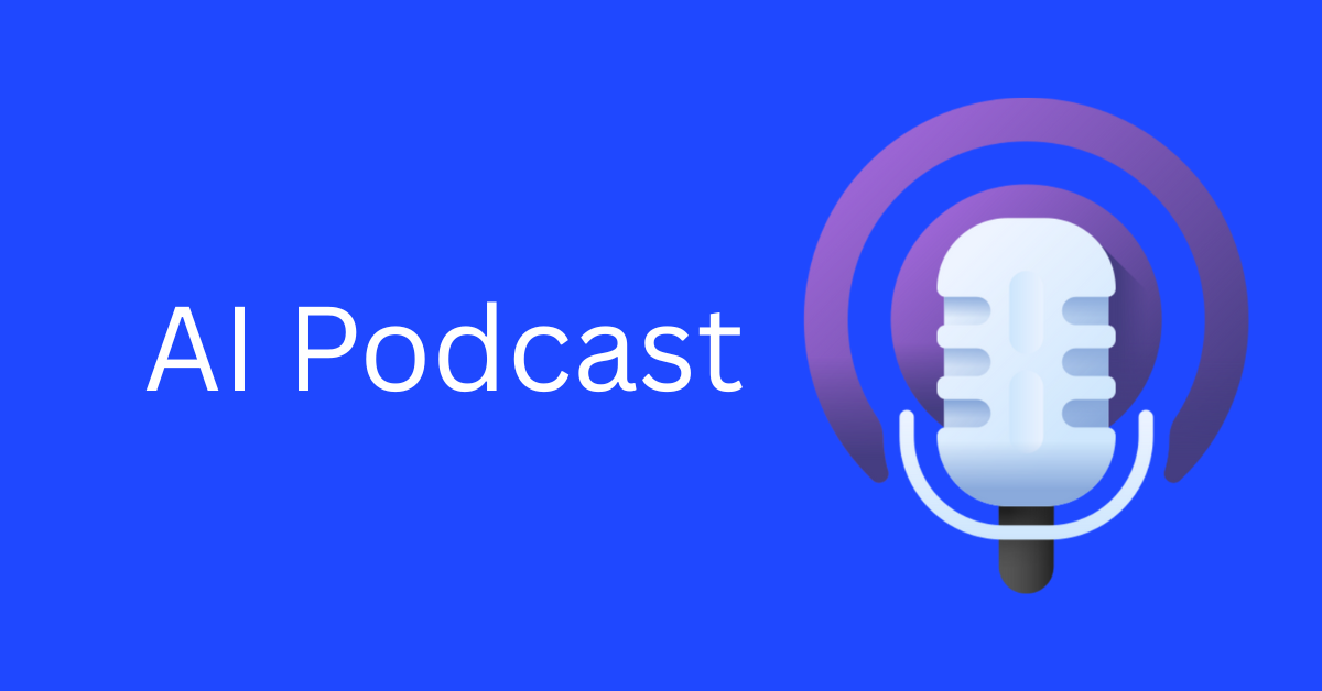 AI Podcast