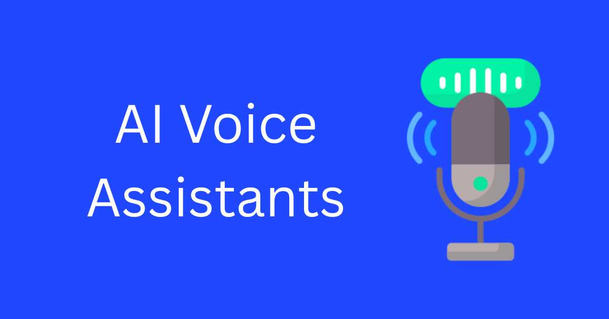 AI Voice Assistants