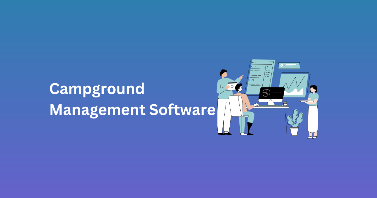 Campground Management Software