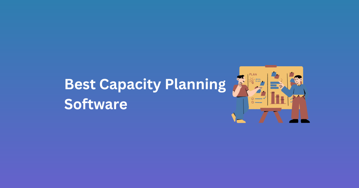 Best Capacity Planning Software