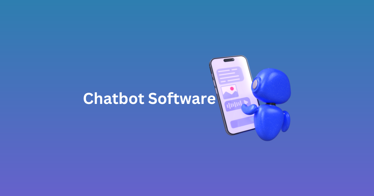 Best Chatbot Software