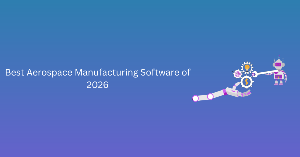 Aerospace Manufacturing Software