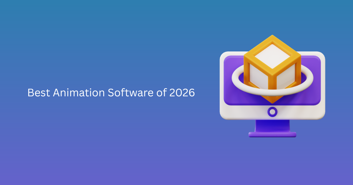 Best Animation Software of 2026