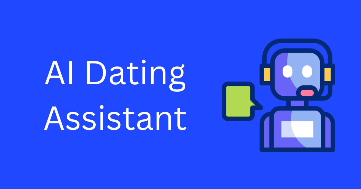 AI Dating Assistant