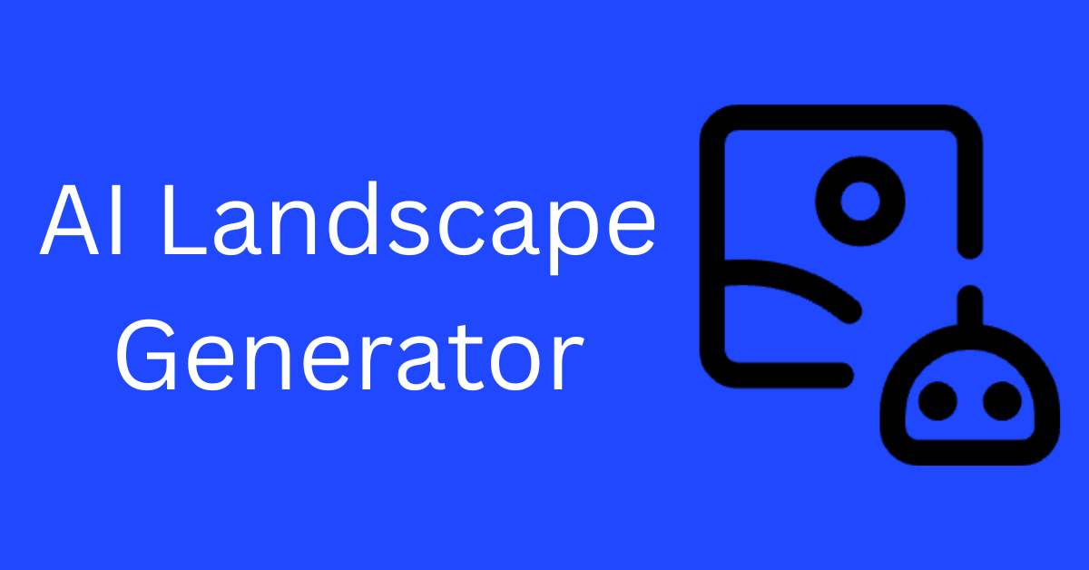AI Landscape Generator