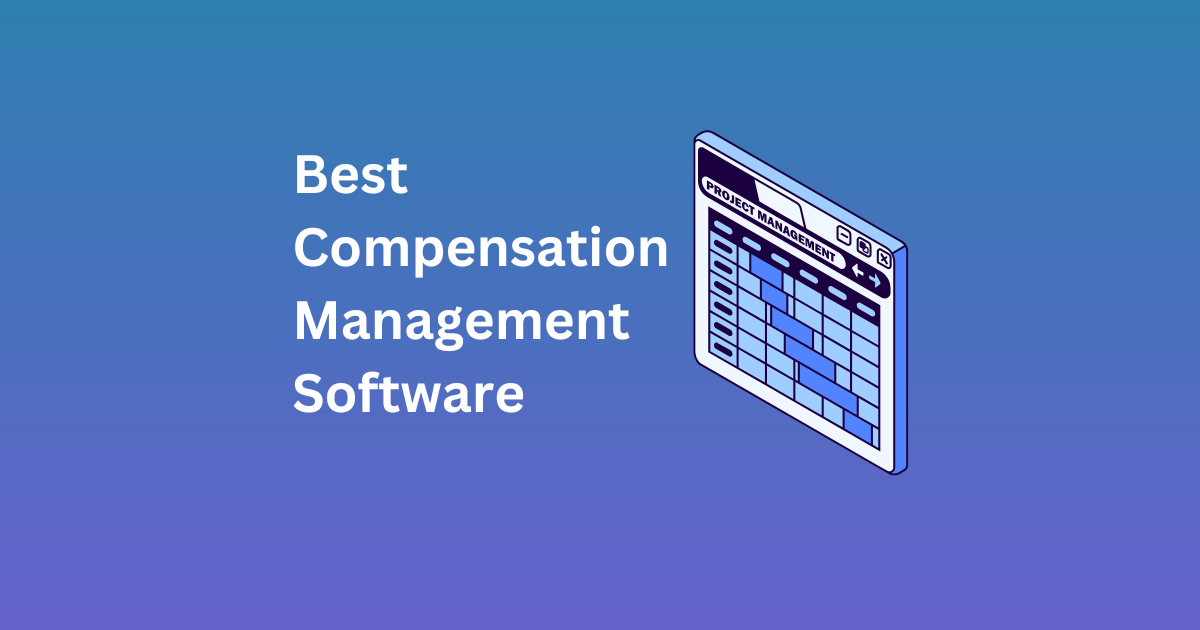Best Compensation Management Software