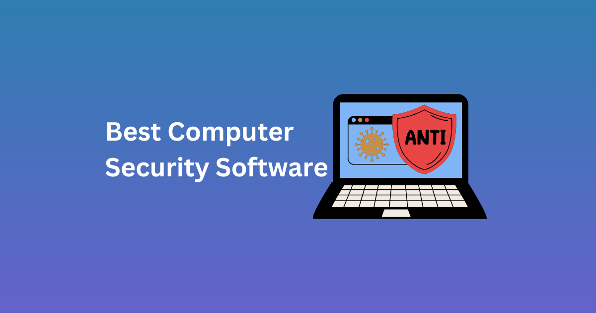 Best Computer Security Software