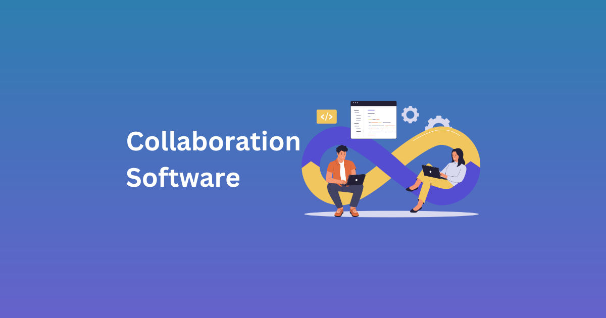 Collaboration Software