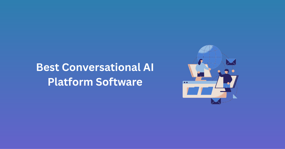 Best Conversational AI Platforms
