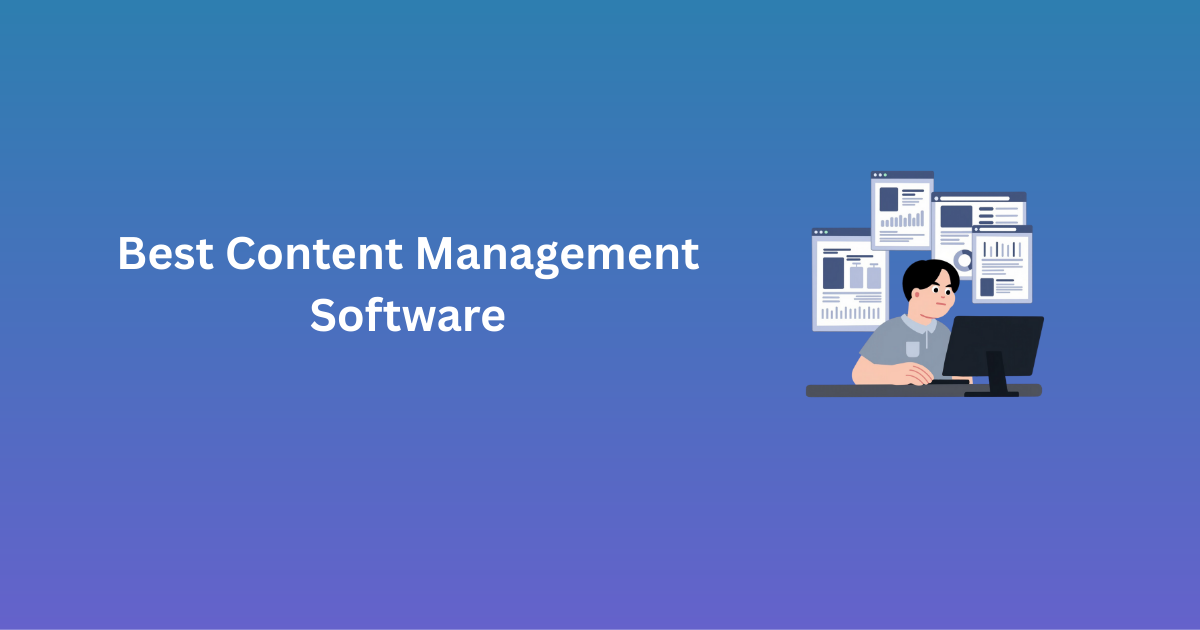 Best Content Management Software