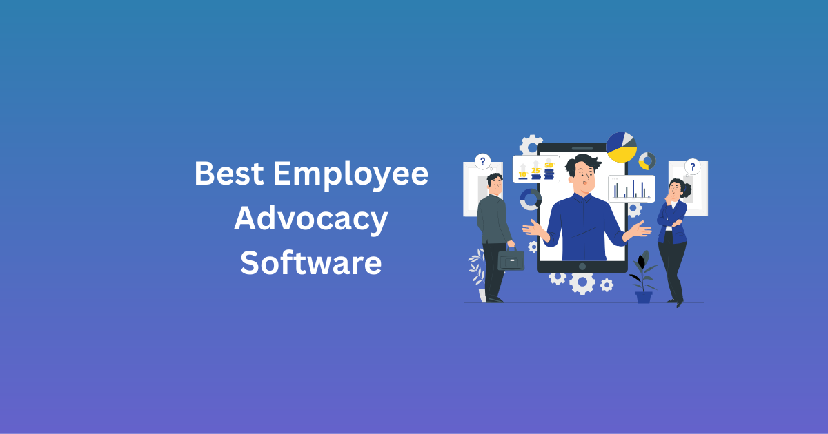 Best Employee Advocacy Tools of 2026