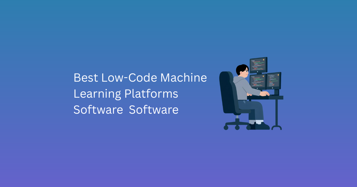 Best Low-Code Machine Learning Platforms Software