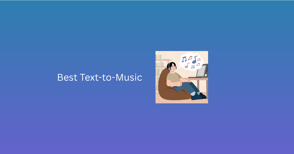 Best Text-to-Music
