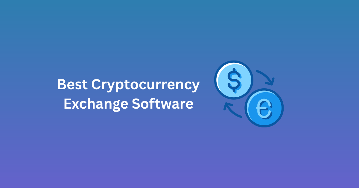 Best Cryptocurrency Exchange Software of 2026