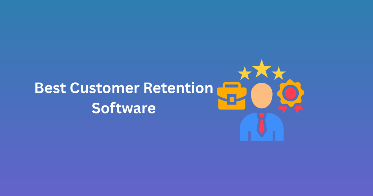 Best Customer Retention Software