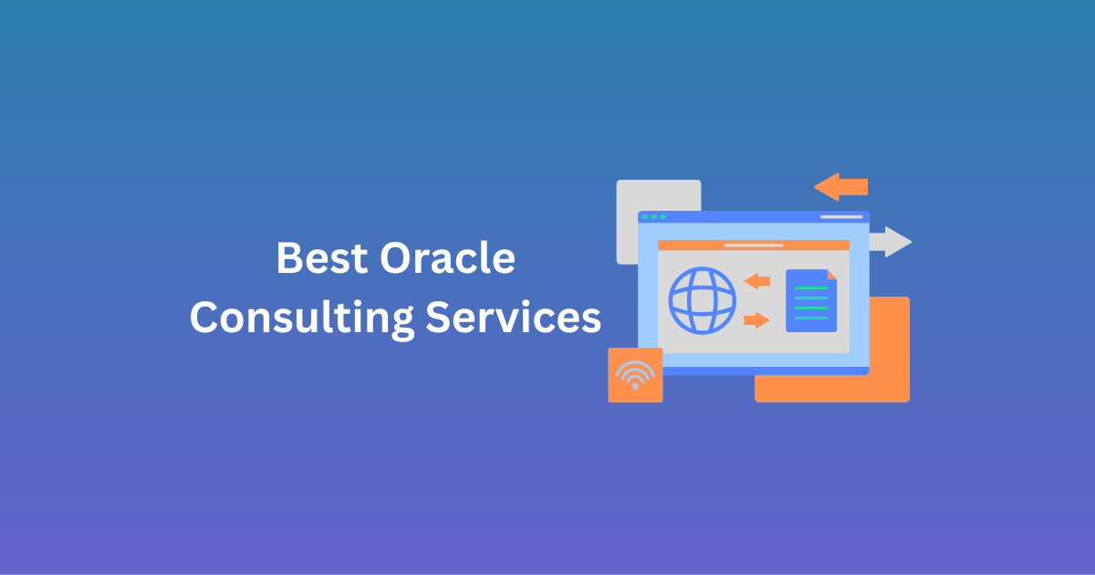 Best Oracle Consulting Services